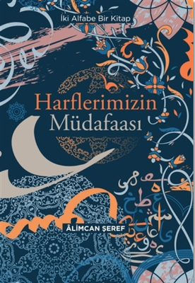 Harflerimizin Müdafaası