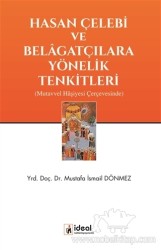 Hasan Çelebi ve Belagatçılara Yönelik Tenkitleri - İDEAL KÜLTÜR YAYINCILIK