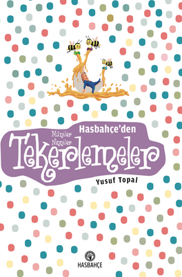 Hasbahçe’den Maniler, Ninniler, Tekerlemeler - 1