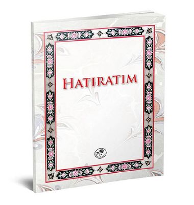 Hatıratım - 1