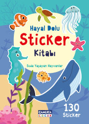 HAYAL DOLU STİCKER KİTABI-2 (SUDA YAŞAYAN HAYVANLAR) - Çamlıca Çocuk Yayınları