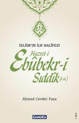 Hazret-i Ebubekir-i Sıddık (R.a.) - Çamlıca Basım Yayın