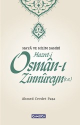 Hazret-i Osman-ı Zinnureyn - Çamlıca Basım Yayın