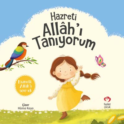 Hazreti Allah'ı Tanıyorum - 1