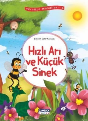 Hızlı Arı ve Küçük Sinek (Yeryüzü Masalları-6)