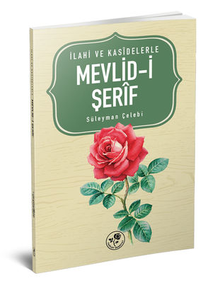 İlahi ve Kasidelerle Mevlidi Şerif