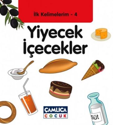 İlk Kelimelerim 4 Yiyecek İçecekler