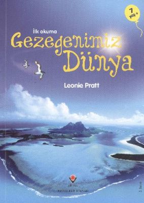 İlk Okuma - Gezegenimiz Dünya