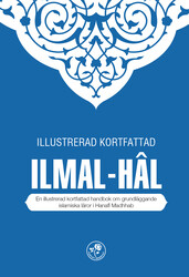 ILLUSTRERAD KORTFATTAD ILMAL-HÂL (HANAFÎ) - MUHTASAR İLMİHAL HANEFİ (İsveççe) - 1