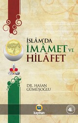 İslam' da İmamet Ve Hilafet - Kayıhan Yayınları