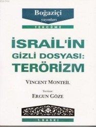 İsrail'in Gizli Dosyası: Terörizm - BOĞAZİÇİ YAYINLARI
