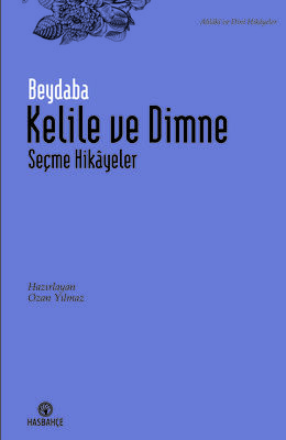 Kelile ve Dimne Seçme Hikâyeler - 1