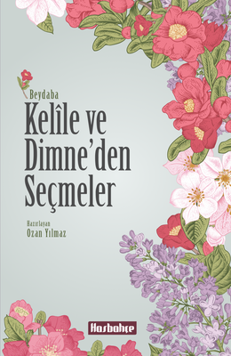 Kelile ve Dimne'den Seçmeler - 1