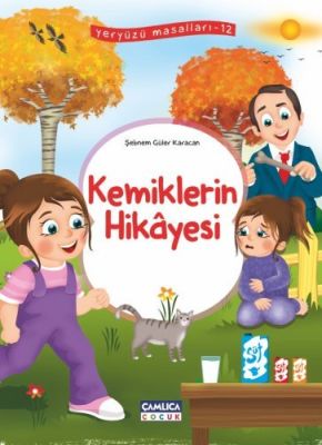 Kemiklerin Hikâyesi (Yeryüzü Masalları-12)