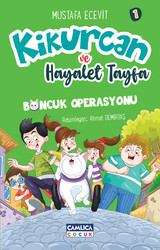Kikurcan ve Hayalet Tayfa 1 - Boncuk Operasyonu - Çamlıca Çocuk Yayınları