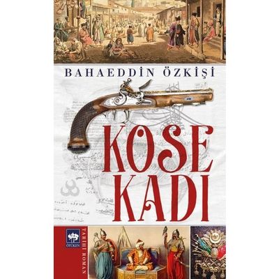 Köse Kadı - 1
