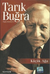 Küçük Ağa - İLETİŞİM YAYINEVİ