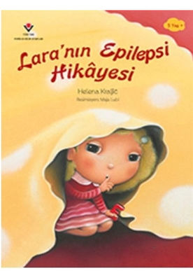 Lara'nın Epilepsi Hikayesi