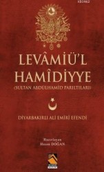 Levamiü'l Hamidiyye Sultan Abdülhamid Parıltıları - BUHARA YAYINLARI