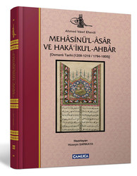 Mehâsinü’l-Âsâr ve Hâkâ’iku’l-Ahbar - Çamlıca Basım Yayın