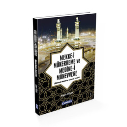 Mekke-i Mükerreme ve Medine-i Münevvere - Çamlıca Basım Yayın