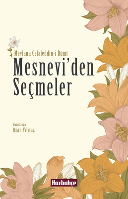 Mesnevi'den Seçmeler - 1
