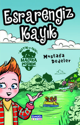 Metin ve Ekibi 5 - Esrarengiz Kayık - 1