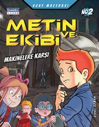 Metin ve Ekibi Makinelere Karşı - Uzay Macerası - No :2 - 1
