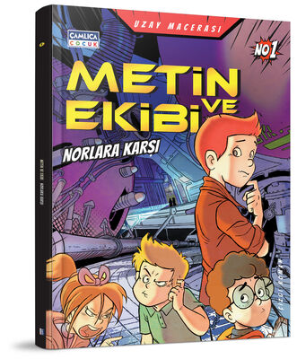 Metin ve Ekibi Norlara Karşı -Uzay Macerası- No:1