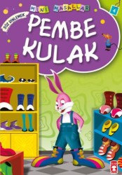 Mini Masalllar Pembe Kulak- Söz Dinlemek - TİMAŞ YAYINLARI