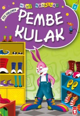 Mini Masalllar Pembe Kulak- Söz Dinlemek - 1