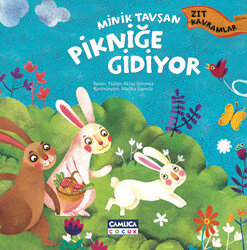 Minik Tavşan Serisi - Minik Tavşan Pikniğe Gidiyor (Zıt Kavramlar) - Çamlıca Çocuk Yayınları
