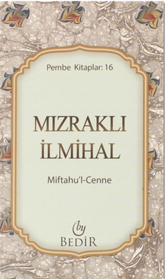 Mızraklı İlmihal (Miftâhu'l-Cenne)