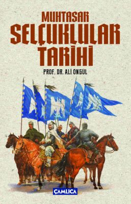 Muhtasar Selçuklular Tarihi - 1