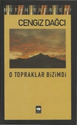 O Topraklar Bizimdi - ÖTÜKEN NEŞRİYAT
