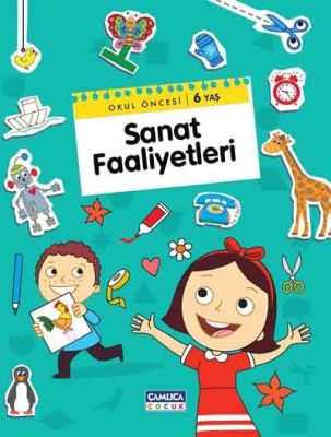 Okul Öncesi 6 Yaş Sanat Faaliyetleri