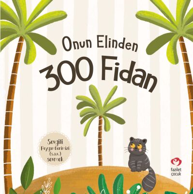 Onun Elinden 300 Fidan - 1