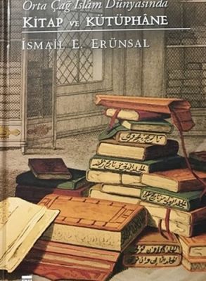 Orta Çağ İslam Dünyasında Kitap ve Kütüphane - 1