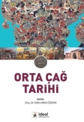 Orta Çağ Tarihi - İDEAL KÜLTÜR YAYINCILIK