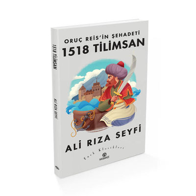 Oruç Reis'in Şehadeti-1518 Tilimsan