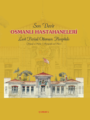 Osmanlı Hastahaneleri