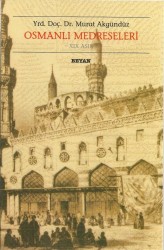 Osmanlı Medreseleri - BEYAN YAYINLARI