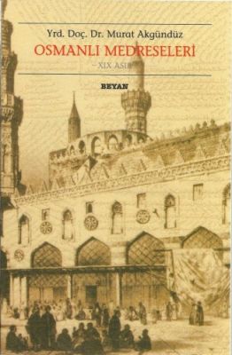 Osmanlı Medreseleri - 1