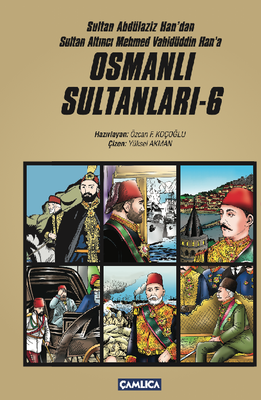 Osmanlı Sultanları - 6