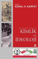 Osmanlı'dan Günümüze Kimlik ve İdeoloji - TİMAŞ YAYINLARI
