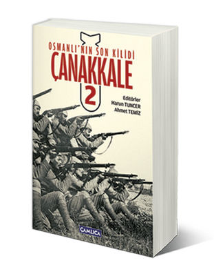 Osmanlı'nın Son Kilidi Çanakkale 2