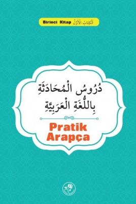 Pratik Arapça - Birinci Kitap
