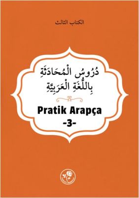 Pratik Arapça - Üçüncü Kitap - 1