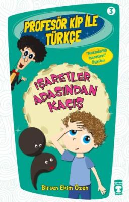 Profesör Kip ile Türkçe 3 - İşaretler Arasından Ka - 1