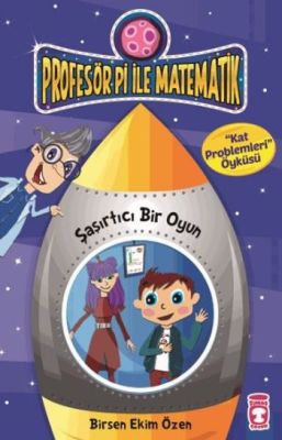 Profesör Pi ile Matematik 2 - Şaşırtıcı Bir Oyun